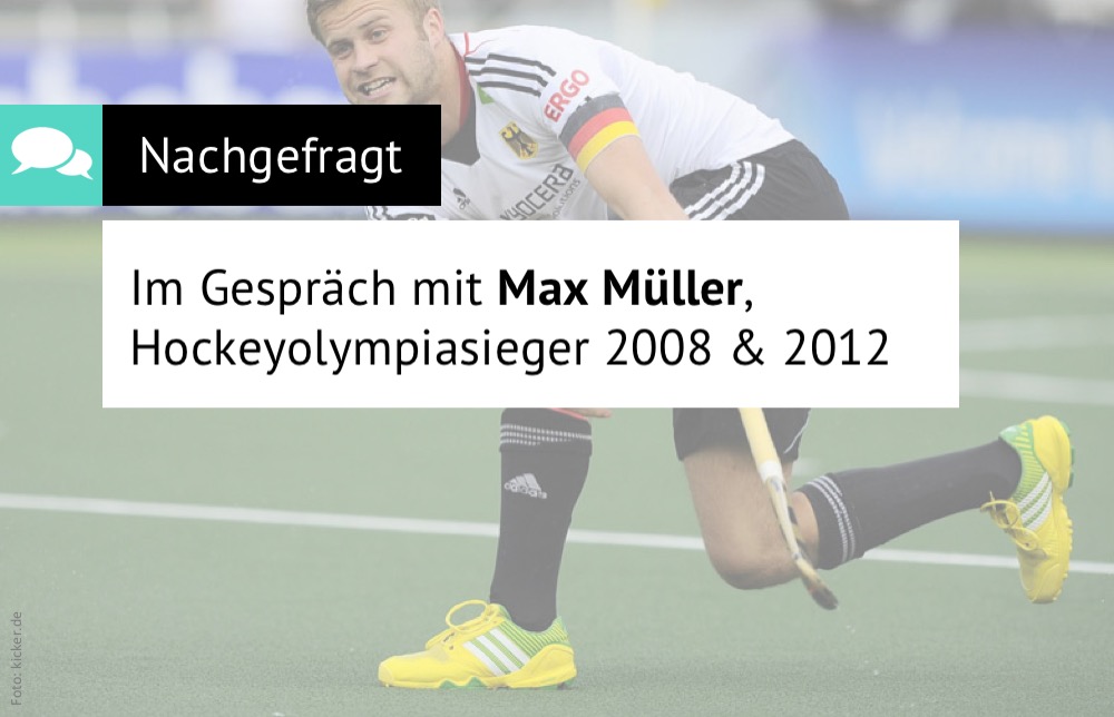 Max Müller, zweifacher Olympiasieger, im Interview über Rio 2016 und die deutsche Hockeynationalmannschaft